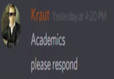 raut Yesterday at 4:20 PM Academics please respond