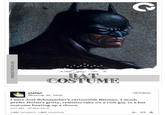 CWe e t BAT COSTUME stefan Follow I hate Joel Schumacher's cartoonish Batman. I much prefer Nolan's gritty, realistic take on a rich guy in a bat costume beating up a clown. 2:57 AM - 25 Mar 2013
