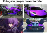 Things in purple i want to ride