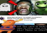 RIP 12:44 MAILING MYSELF TO DAME TU COSITA I MADE IT!! (HE KILLED ME) OMG!!! 40K 9 hours ago No This un+ be REAL DAme Tu CositA Would never ALLI Please be FALEⅢ