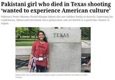 Posted on KYM May 21, 2018

https://www.reddit.com/r/nottheonion/comments/8kzq7k/pakistani_girl_who_died_in_texas_shooting_wanted/
