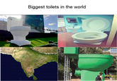 Biggest toilets in the world