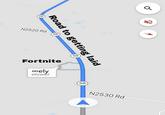58 N2520 Rd 58 58 Fortnite 0O oely slower 58 N2530 Rd