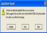 Capitalism found Winslav has detected capitalistic files on your computer Stalin suggests that you drink some vodka while theKGB is fixing the problem. If youdeny. you will be sent to gulag. Is allright Deny Blyat text font line
