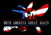 MECH AMERICA GREAT AGAIN