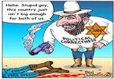 Hehe. Stupid goy, this country just isn't big enough for both of us. OLITICAL ORRECTNES PRESS BEN FREE SPEECH ARRISON cartoon text human behavior comics fiction
