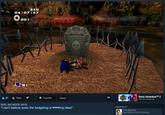 340 04:07:47 oo1 001 9 1 d, 87 Rate Sonic Adventure TM 2 FavoriteShare View all screenshots REEL BIG MOOD SAYS: CREATED BY i can't believe sonic the hedgehog is wwing dead" Reel Big Mood Last Online 14 hrs, 6 mins ago
