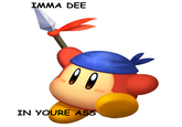 IMMA DEE IN YOURE A