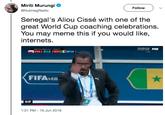 Please Meme Miriti Murungi @NutmegRadio Follow) Senegal's Aliou Cissé with one of the great World Cup coaching celebrations. You may meme this if you would like, internets FOX 門POL | 0-2 | SENKE) 67:34 | LIVE FIFA co GIF 1:31 PM-19 Jun 2018