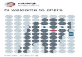 nataleigh @natisnotlame hi welcome to chili's 5:02 PM - 20 Jun 2018