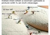 Photoshop of a woman's breasts covered in snow with little men skiing around it, with captions typical of Indian men online in the same spirit of Bobs and Vegana, including a proper in-the-field use of the word Bobs.