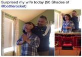 Surprised my wife today (50 Shades of @bottlerocket)