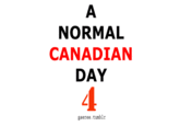 NORMAL CANADIAN DAY gaeree.tumblr