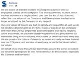 Sonoco 5 hrs We are aware of a terrible incident involving the actions of one our employees outside of the workplace. The well-documented incident, which involves activities at a neighborhood pool over the 4th of July, does not reflect the core values of our Company, and the employee involved is no longer employed by the Company in any respect. Our core values at Sonoco are built on dignity and respect for all, and we do not condone discrimination of any kind, inside or outside of the workplace. With more than 20,000 employees across the globe of all races, religions, colors and creeds, we value the diverse experiences and perspectives our teammates bring to our company, which make us better each and every day. We are proud of the culture of diversity, inclusion and unity we have fostered over our 119 years, and we take seriously any incidents that do not reflect our values. On behalf of our more than 20,000 teammates around the world, we extend our sincerest apologies to all who have been hurt by this incident, especially Ms. Edwards and her family.