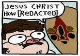 Jesus CHRIST How [ReDACTei