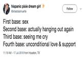 hispanic pixie dream girl @xhastalamuerte Follow First base: sex Second base: actually hanging out again Third base: seeing me cry Fourth base: unconditional love & support 11:19 AM -17 Jul 2018 from Houston, T
