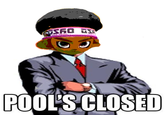 Team Squid's closed POOLS CLOSED