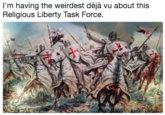 I'm having the weirdest déjà vu about this Religious Liberty Task Force.