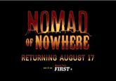 Showed in the "Nomad of Nowhere panel" of RTX