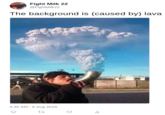 We get it, you like lava "Twitter":/memes/sites/twitter "meme":/memes/memes of a man making a cow horn gesture with a volcano erupting in the distant background, with caption jokingly explaining that the background is caused by lava, with a very much "we get it you smoke weed":/memes/we-get-it-you-smoke-weed type of vibe to it.