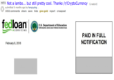 META Not a lambo... but still pretty cool. Thanks /r/CryptoCurrency redd. submitted 6 months ago by hangrydog 1032 comments share save hide give gold report crosspost U.S. Department of Education Information about your federal student loan SERVICING PAID IN FULL NOTIFICATION February 6, 2018