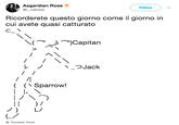 Asgardian Rose @L valhalla Follow Ricorderete questo giorno come il giorno in cui avete quasi catturato 、つJack ( (Sparrow! Translate Tweet