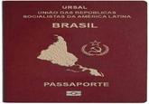 URSAL UNIAO DAS REPUBLICAS SOCIALISTAS DA AMÉRICA LATINA BRASI PASSAPORTE