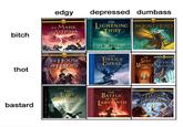edgy depressed dumbass THE THE MARK | LIGHTNING HE 10ST HERO THIEF OF bitch THE THE HOUSE OFHADES ITAN'SAF CURSESEA ON STER、NEPTUNE thot THE THE LAST OLYMPIAN BATTLE OF THE THE BLOOD it ABYRINTH bastard