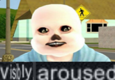 vistly aroused