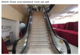 Escalator that has been paved over as normal stair is not escalating at all, in anyway whatsoever 