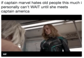 if captain marvel hates old people this much i personally can't WAIT until she meets captain america GIF