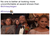 No one is better at looking more uncomfortable at award shows than @chrissyteigen #Emmys ee