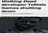 https://old.reddit.com/r/TheWalkingDeadGame/comments/9hus3o/rip/