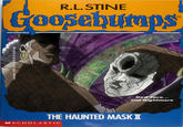 R.L. STINE New Face... Old Nightmare THE HAUNTED MASKI SCHOLASTIC