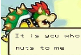 It is you who nuts to me cartoon mammal text vertebrate games
