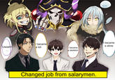 ,レ I became a loli I became a slime Uwaa l became a skeleton 3 Changed job from salarymen.
