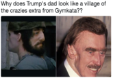 Why does Trump's dad look like a village of the crazies extra from Gymkata??