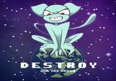 DESTROY