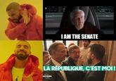 IAM THE SENATE imgflip.com LA REPUBLIQUE, C'EST MOI!