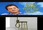 Gibby Thinking Abouth