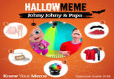 *Johnny Johnny*

1) "Pink Long-Sleeve Shirt":https://amzn.to/2Q2i6A9 & "Sweatpants":https://amzn.to/2JrUEKo
2) "Plastic Jar":https://amzn.to/2JouiJ9 & Sugar Label

*Papa*

3) "Portable Party Light":https://amzn.to/2OcA9C7
4) "Red T-Shirt":https://amzn.to/2JnPrmE & "Blue Denims":https://amzn.to/2Jn7QAb
5) "Red Shoes":https://amzn.to/2Jn7QAb & "Fake Mustache":https://amzn.to/2JpPVsv
