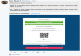 Elon Musk Crypto Scam Elon Musk @Matalan 42m Attention all Tesla-heads! Tesla is in trouble and I need your help! I'm giving away 10,000 bitcoin to help keep it afloat! All I need is your credit card number, the expiration date, and those three little numbers on the back! Participate in giveaway - musk.fund Elon Musk To verify your address, send from 0.1 to 3 BTC to the address below and get from 1 to 30 BTC back DOMIS Akkesses with 0.30 5TC or more sent, gets additional +200% back! Payment Address You can send BTC to the following address. Waiting for your payment... As soon an we ccive your transaction the ougoing transaction will be processed to your addr Left Bitcoin 10 000 10 000 241t 348 1.5K Promoted
