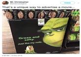 Mr. Christopher @iamalmostlegend Follow That's a unique way to advertise a movie... Cjaunty jenkhead 399 Green and salty. Just like my nuts 2:36 AM- 15 Nov 2018