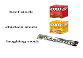 12 B beef stock Oxo chicken stock 2 CHICKEN 1go MEMEECONOMY laughing stock