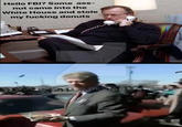 Bush's Donuts are stolen Hello FBI? Some ass- nut came into the White House and stole my f------ donuts