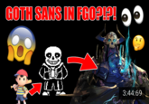 GOTH SANS IN FGO!?! 3:44:69
