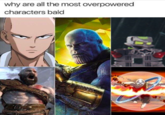 why are all the most overpowered characters bald