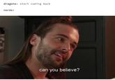 dragons: start coming back nords: can you believe?