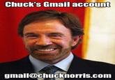 Meme of Gmail having a gmail account with Chuck Norris, not the other way around
