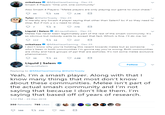 mikehaze @MikeHazeGaming Dec 23 Smash 4 Players "One unit, one community Also Smash 4 Players: "Melee players are only playing our game to clout chase." 44t28 2.3K Tylor @theSirToasty Dec 23 Is literally any Smash 4 player saying that other than Salem? bc if so they need to stop. But if not, y o u need to stop. Liquid | Salem@LiquidSalem Dec 23 Melee has never been legitimately part of the rest of the smash community. It's so obvious but nobody wants to accept that fact. Which is fine. I'll do me. lol 117t 34 237 mikehaze @MikeHazeGaming Dec 23 I don't know why you're holding this resent towards melee but as someone who's been in both communities I'm gonna say you're wrong. Both communities are clicky and have groups of ppl that are assholes. It's not some melee exclusive phenomenon. Liquid | Salem Ф @LiquidSalem Follow Replying to @MikeHazeGaming @theSirToasty Yeah, I'm a smash player. Along with that l about these communities. Melee isn't part of know many things that most don't know the actual smash community and I'm not saying that because I don't like them. I'm saying that based off of years of research 1:12 PM- 23 Dec 2018 350 Retweets 785 Likes 588 t 350 785